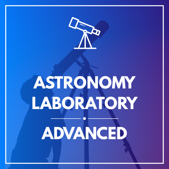 Astronomy Laboratory - ADVANCED